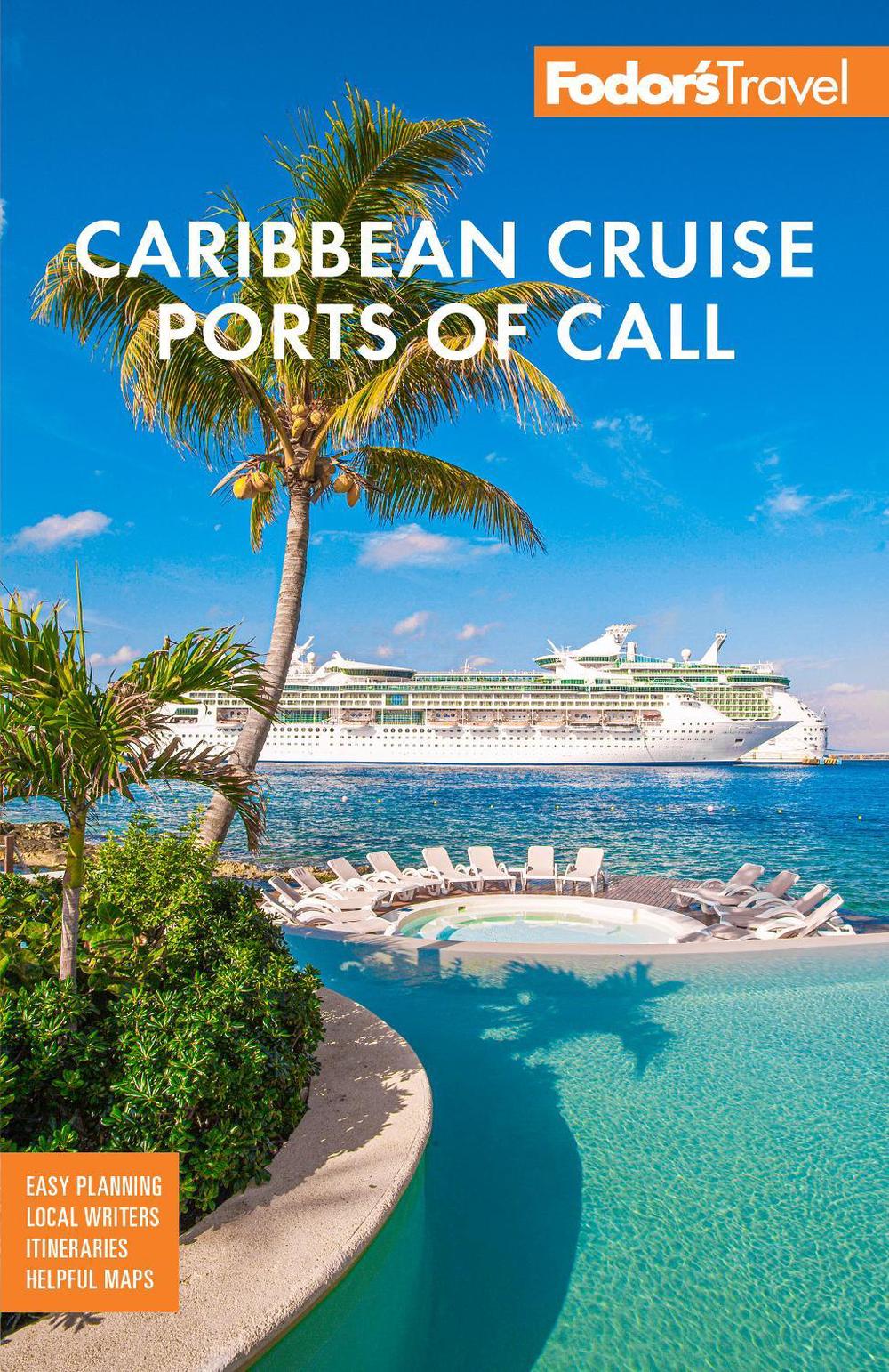 Fodor's Caribbean Cruise Ports of Call, 9781640976832