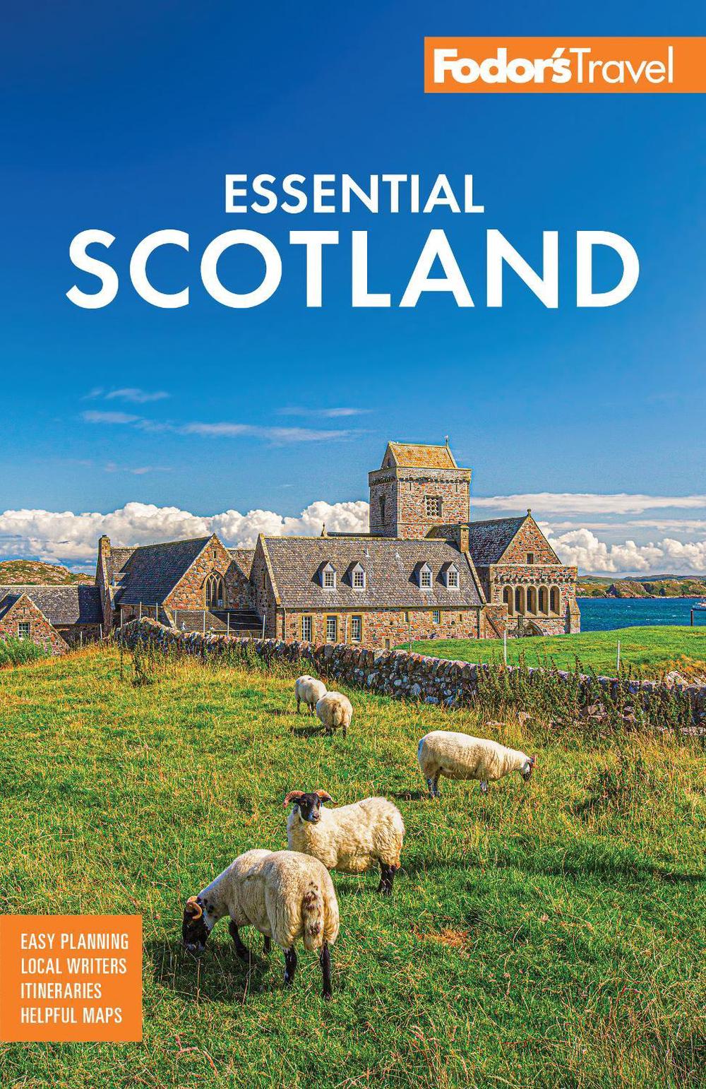 Fodor's Essential Scotland by Fodor's Travel Guides - ISBN: 9781640976931