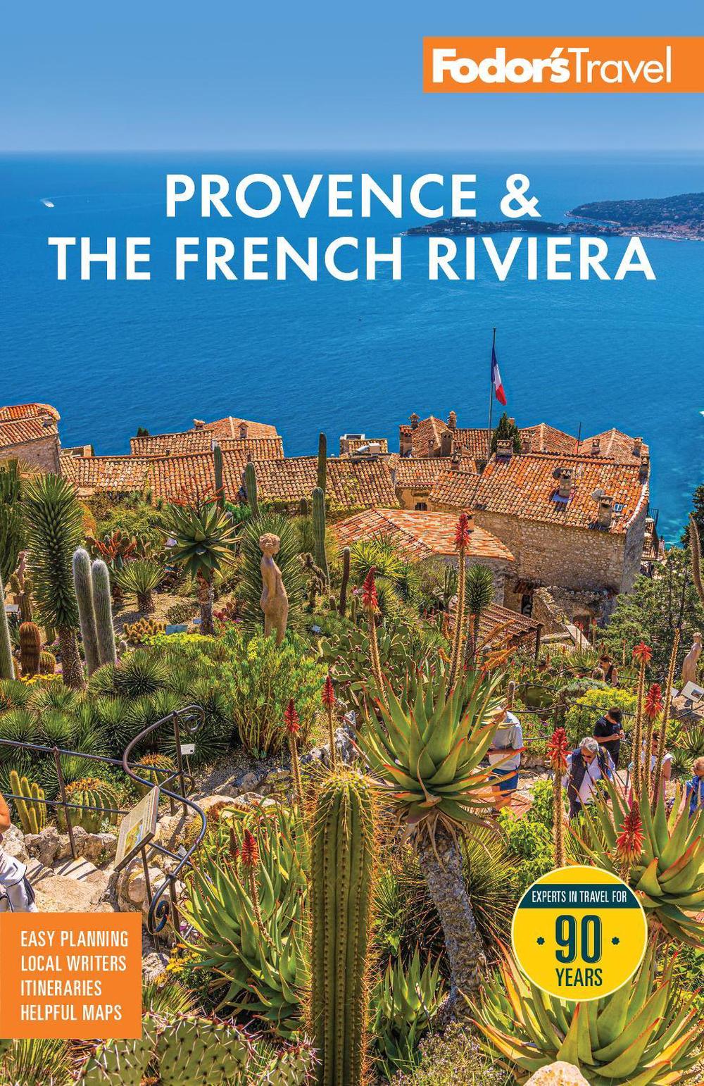 Fodor's Provence & the French Riviera, 9781640978447