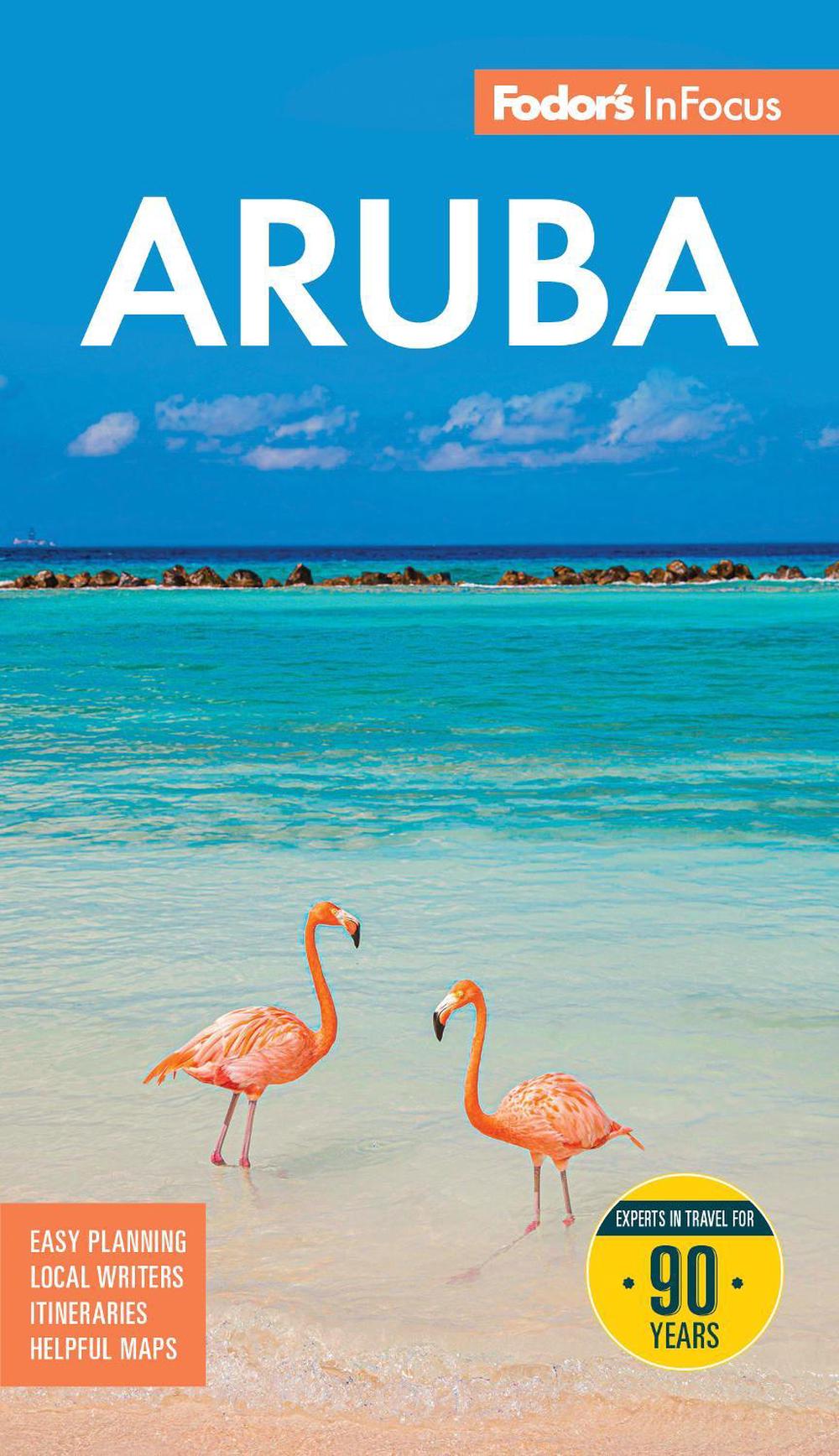 Fodor's InFocus Aruba by Fodor's Travel Guides - ISBN: 9781640978676
