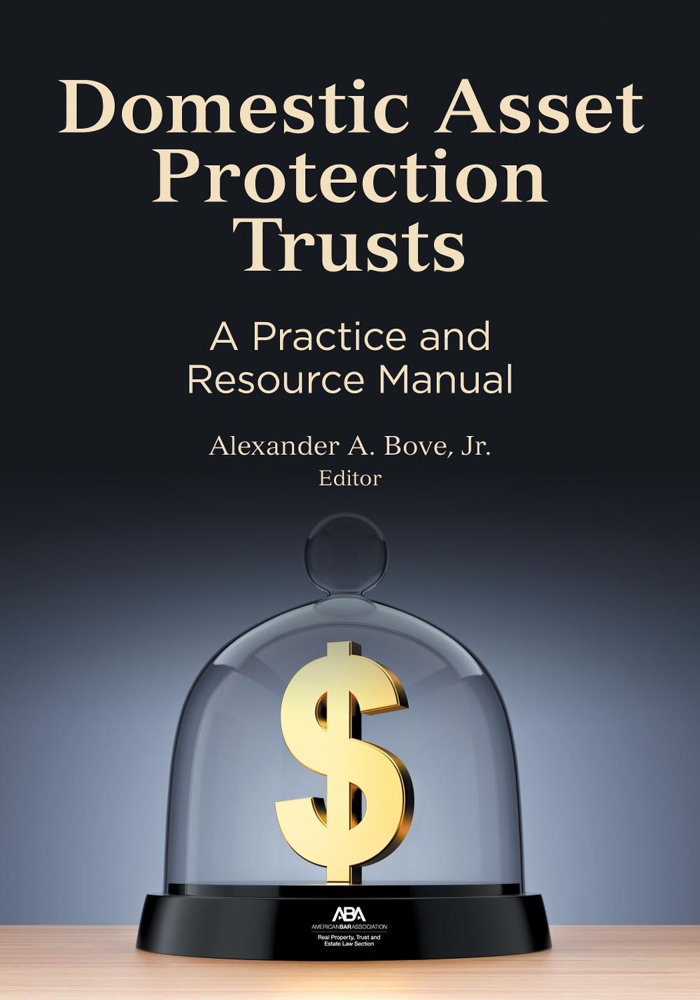 Domestic Asset Protection Trusts, 9781641059329