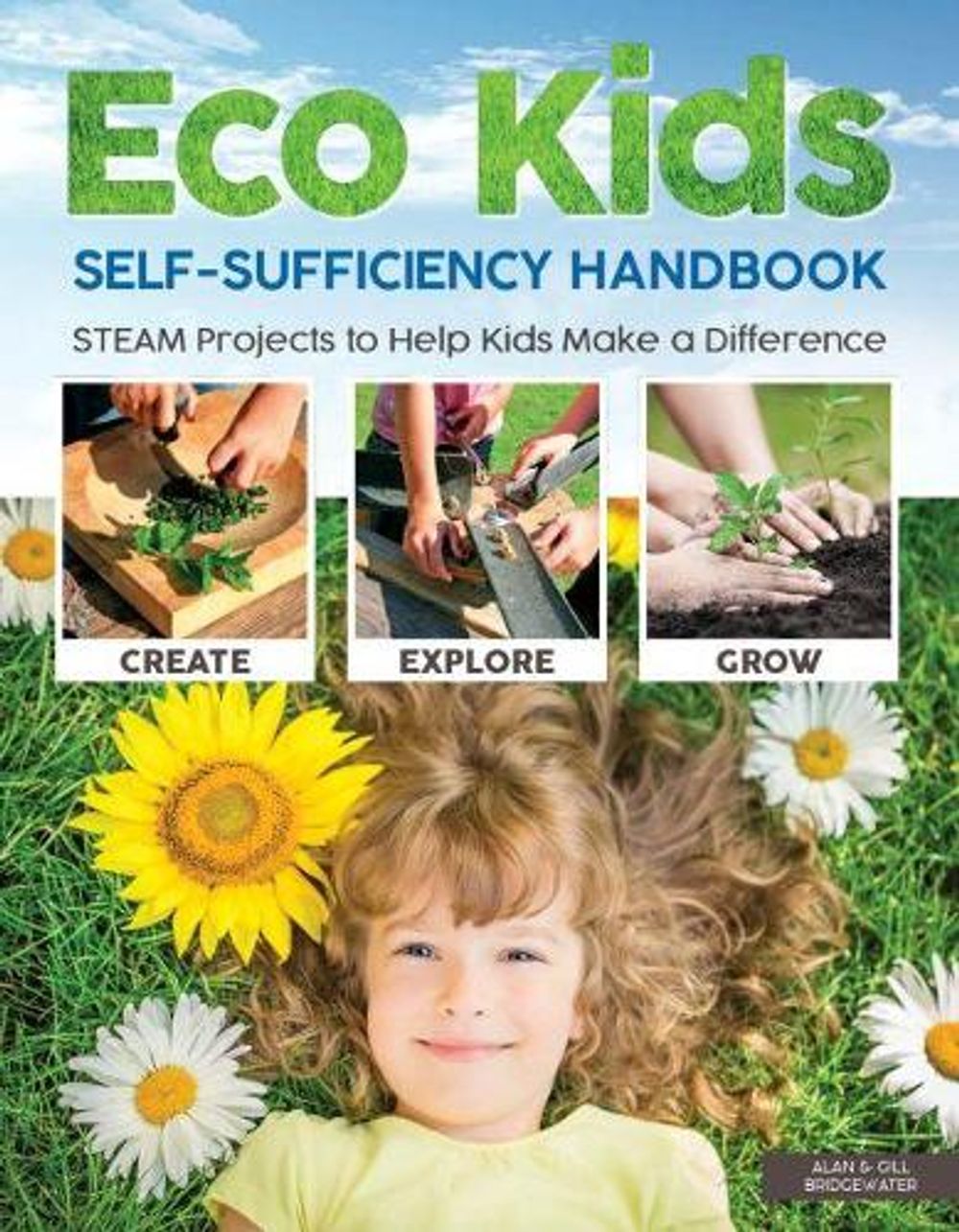 Eco Kids Self-Sufficiency Handbook by Alan Bridgewater - ISBN: 9781641240307