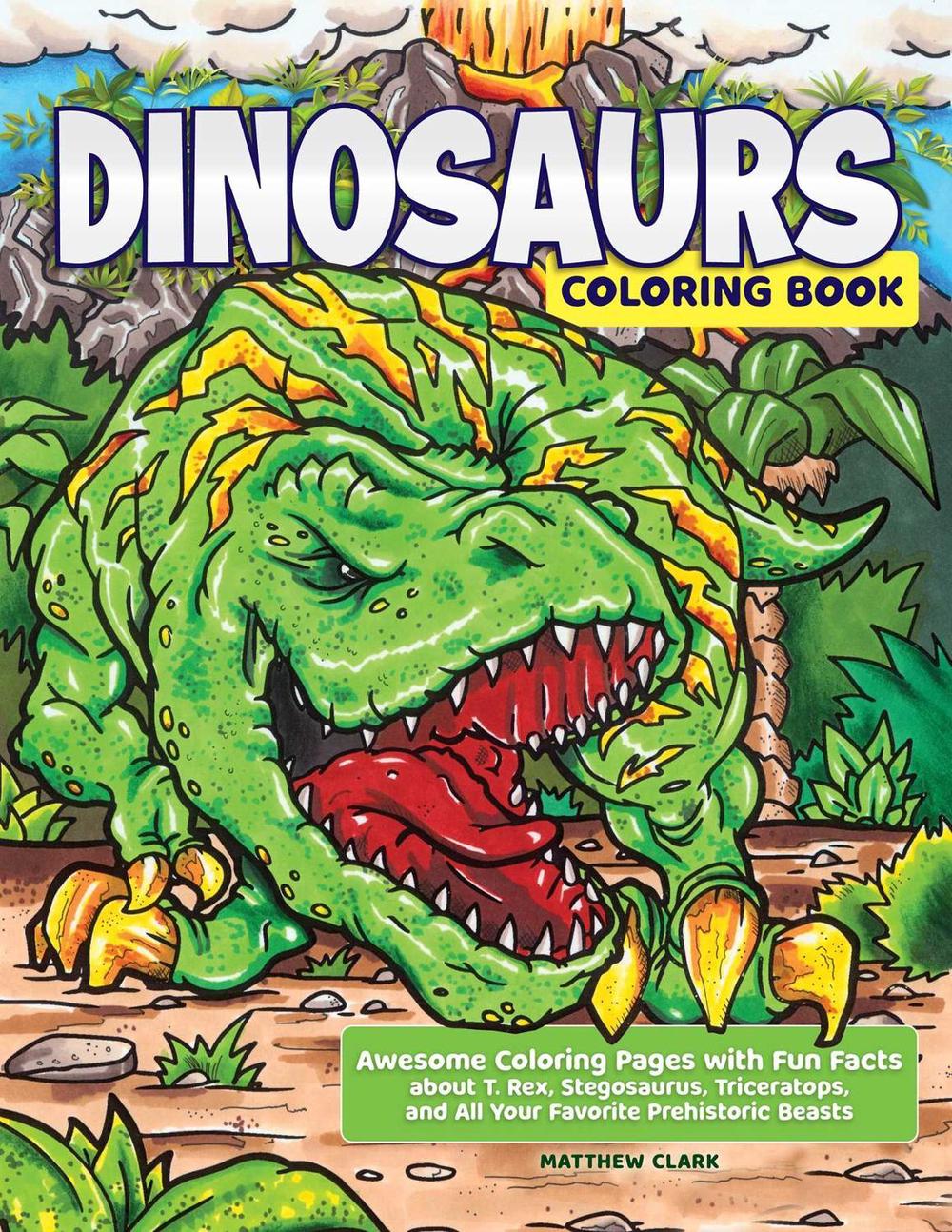 Dinosaurs Coloring Book by Matthew Clark - ISBN: 9781641241359
