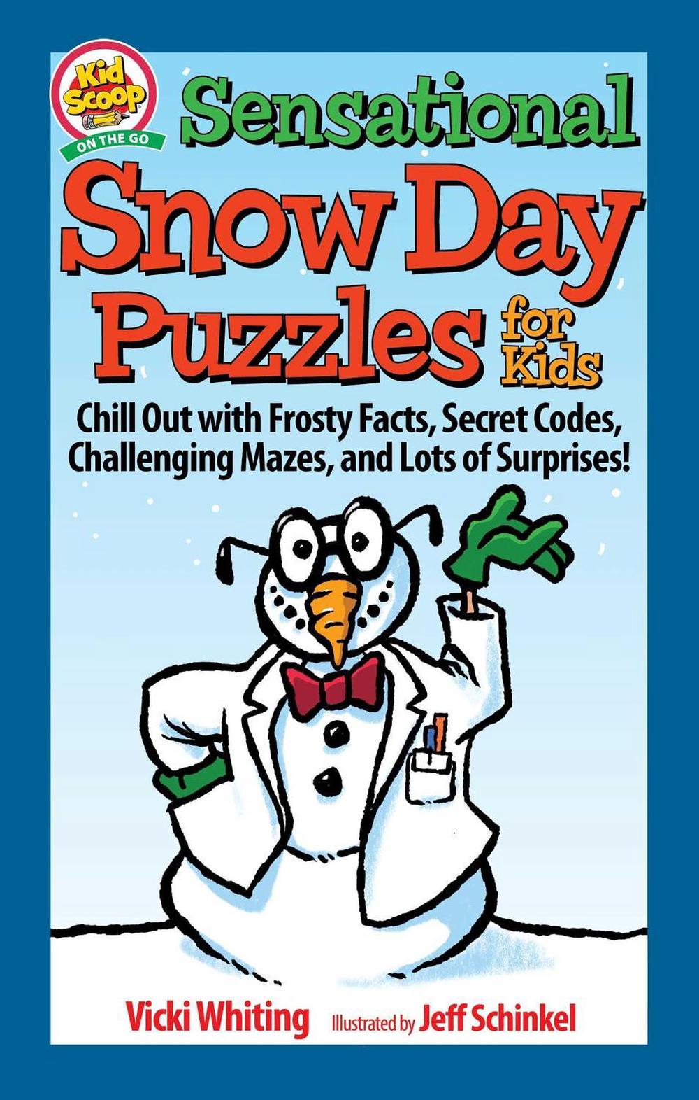 Sensational Snow Day Puzzles for Kids by Vicki Whiting - ISBN: 9781641242448