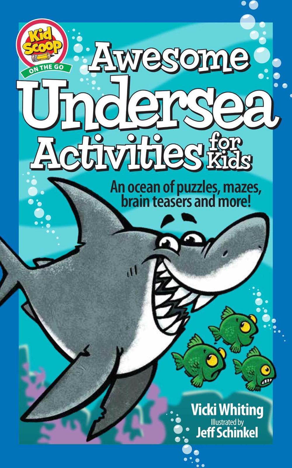 Awesome Undersea Activities for Kids by Vicki Whiting - ISBN: 9781641242660