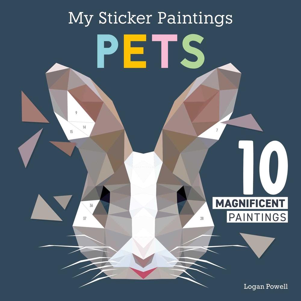 My Sticker Paintings: Pets by Logan Powell - ISBN: 9781641243247