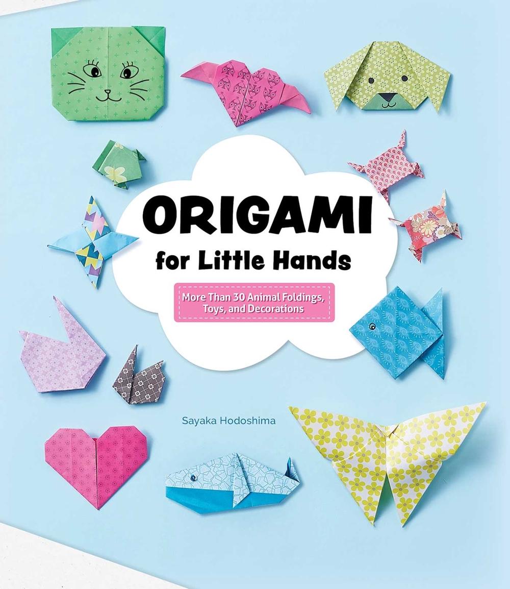 Origami for Little Hands by Sayaka Hodoshima - ISBN: 9781641243292