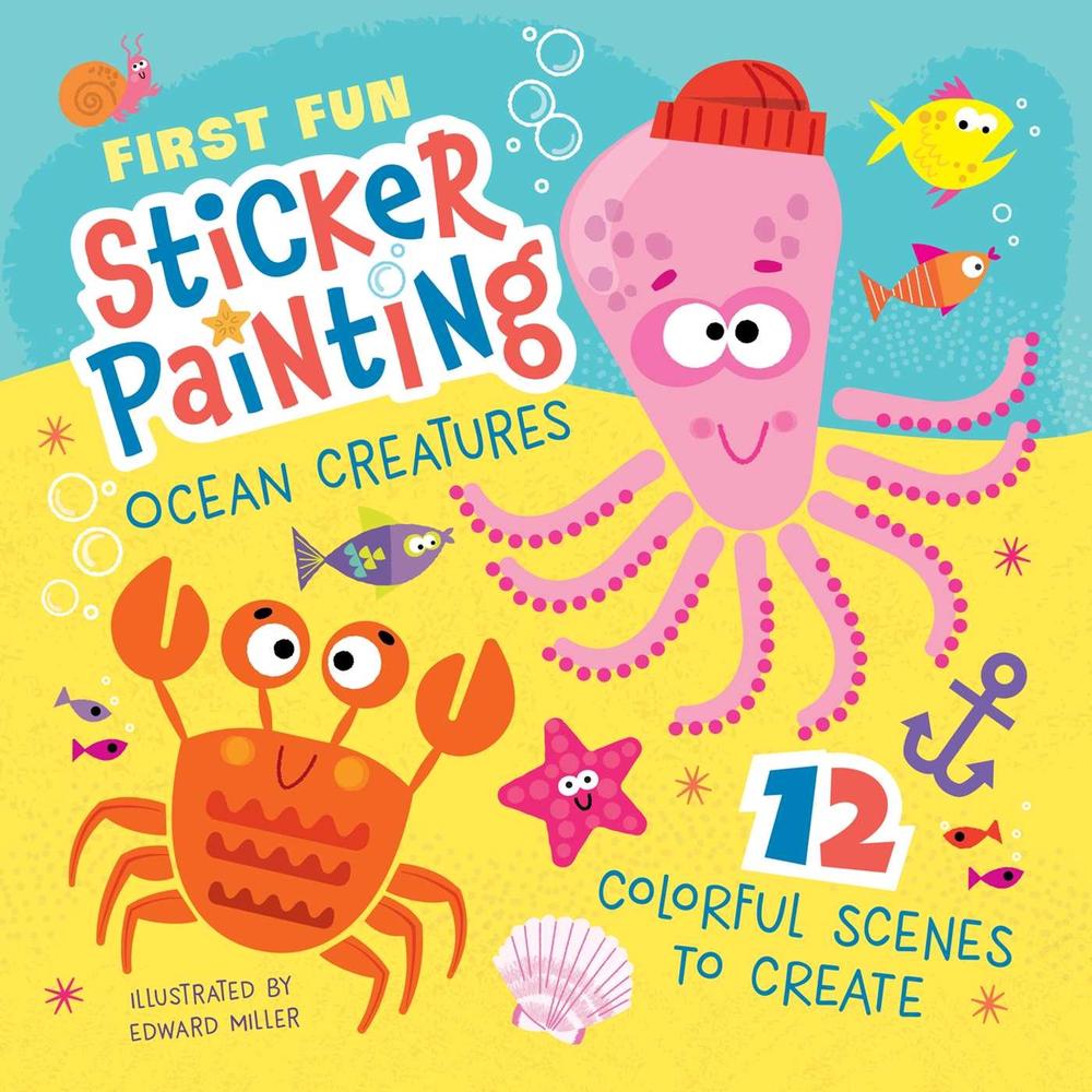 First Fun Sticker Painting: Ocean Creatures by Edward Miller III - ISBN: 9781641243506