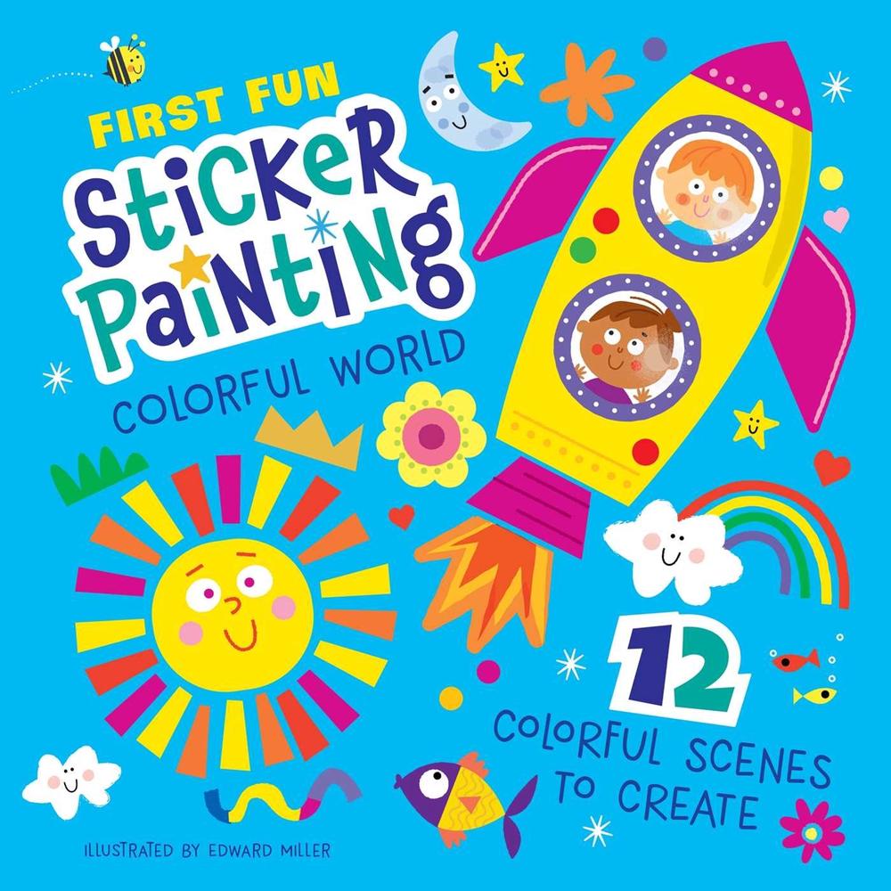 First Fun: Sticker Painting Colorful World by Edward Miller III - ISBN: 9781641243520