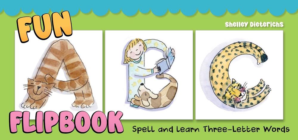 Fun ABC Flipbook by Shelley Dieterichs - ISBN: 9781641243612