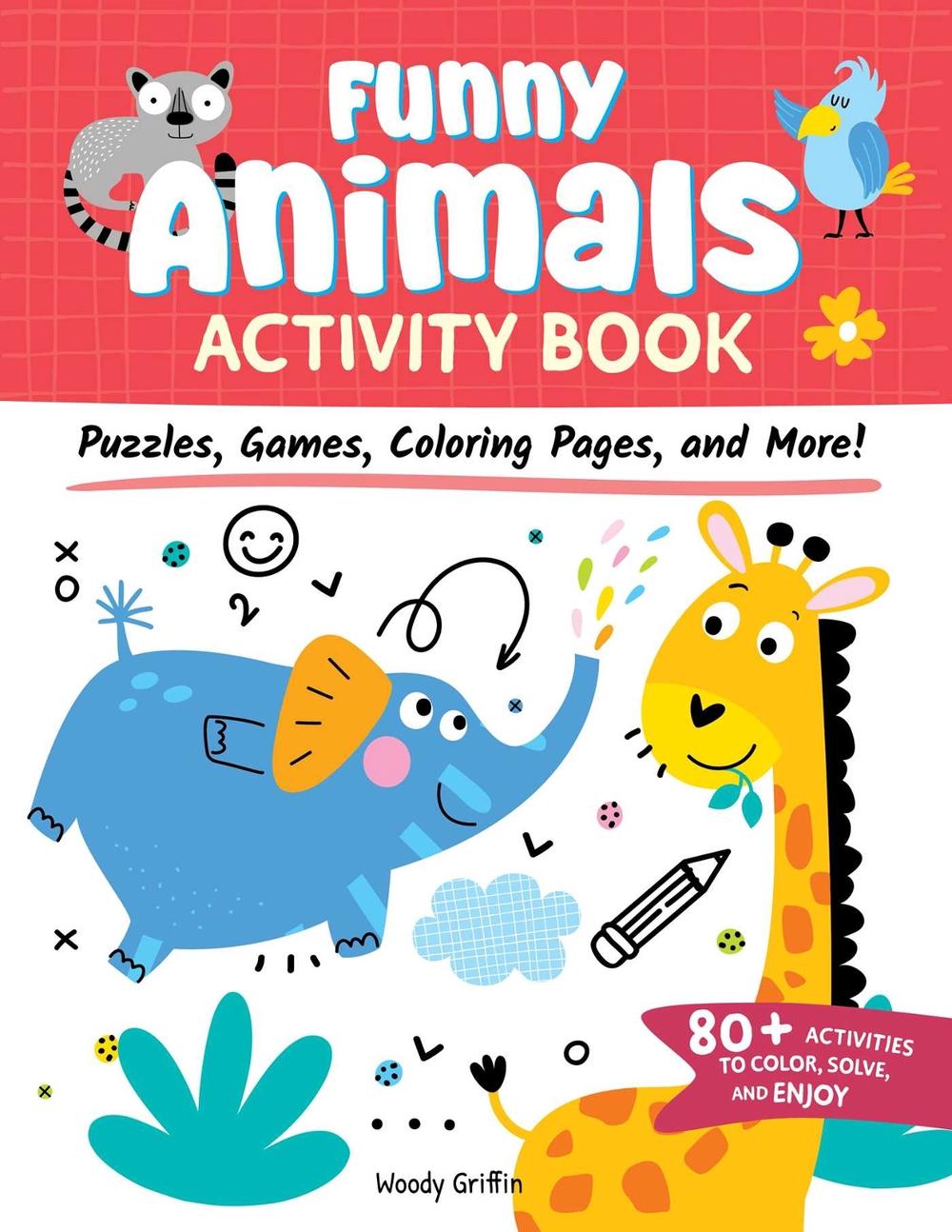 Funny Animals Activity Book by Woody Griffin - ISBN: 9781641243988