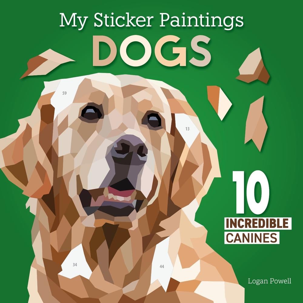 My Sticker Paintings: Dogs by Logan Powell - ISBN: 9781641244503
