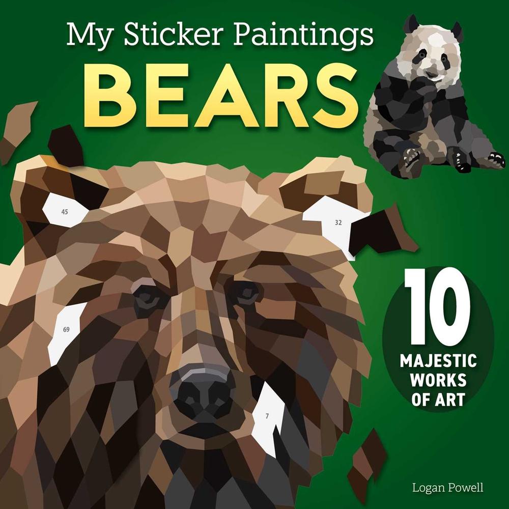 My Sticker Paintings: Bears by Logan Powell - ISBN: 9781641244510
