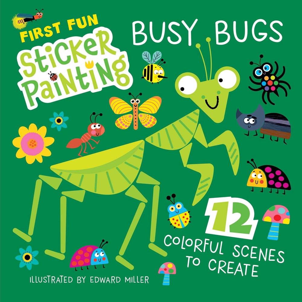 First Fun Sticker Painting: Busy Bugs by Edward Miller - ISBN: 9781641244596