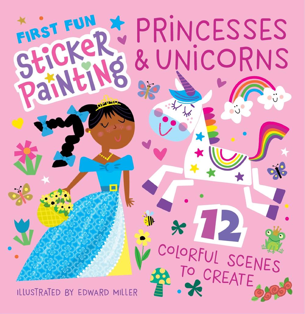 First Fun Sticker Painting: Princesses & Unicorns by Edward Miller - ISBN: 9781641244701