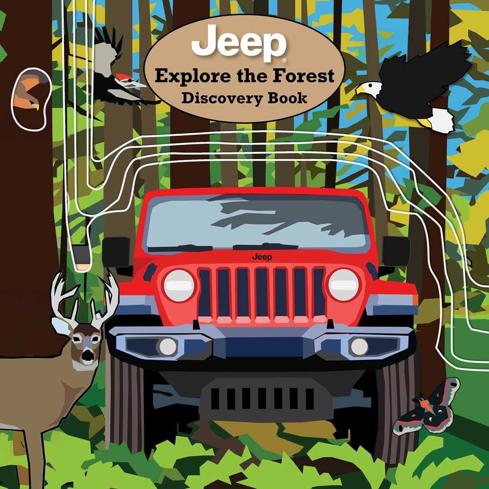 Jeep® Explore the Forest Discovery Book by Logan Powell - ISBN: 9781641244824