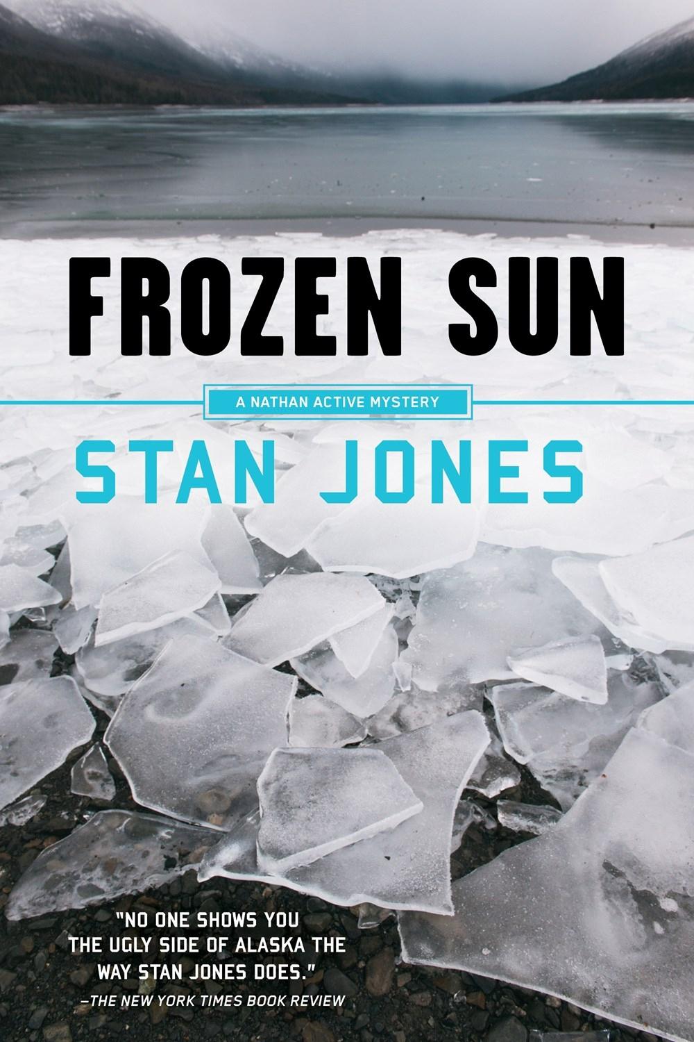 Frozen Sun by Stan Jones - ISBN: 9781641290067