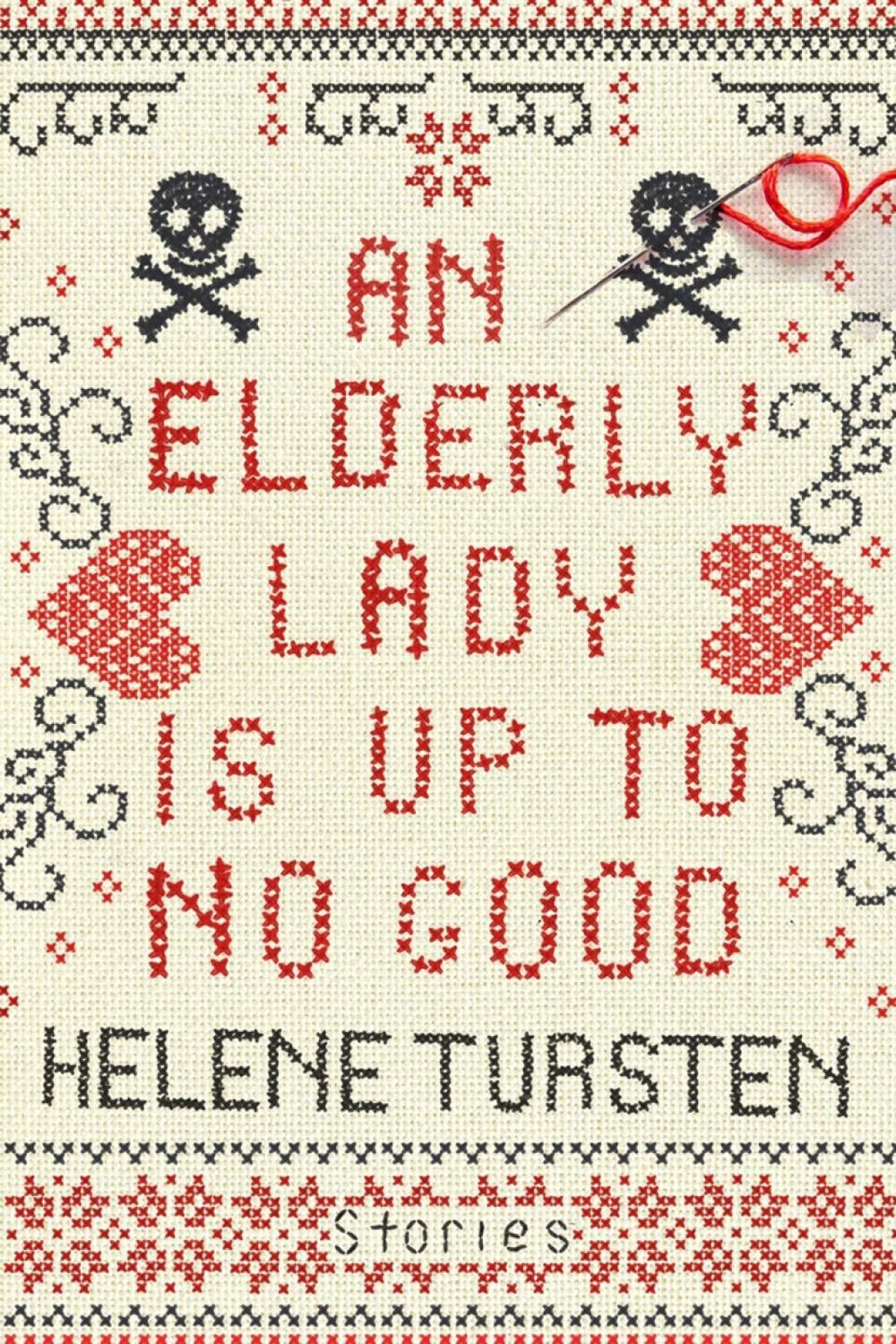 An Elderly Lady Is Up to No Good by Helene Tursten - ISBN: 9781641290111