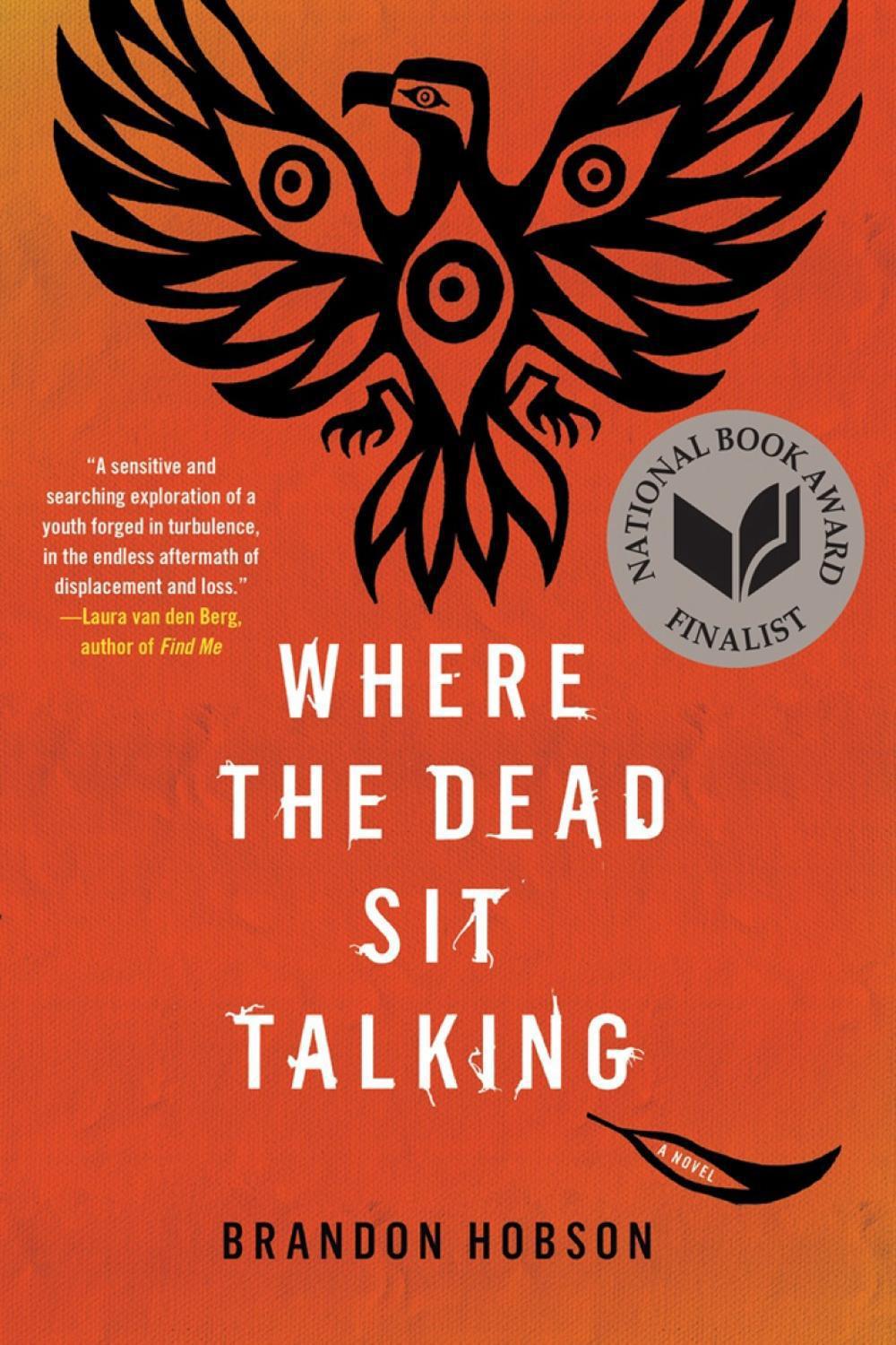 Where The Dead Sit Talking by Brandon Hobson - ISBN: 9781641290173
