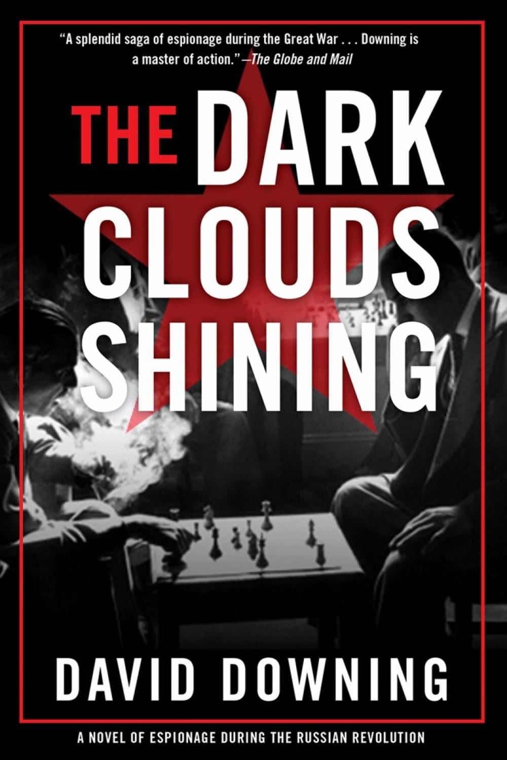 The Dark Clouds Shining by David Downing - ISBN: 9781641290203