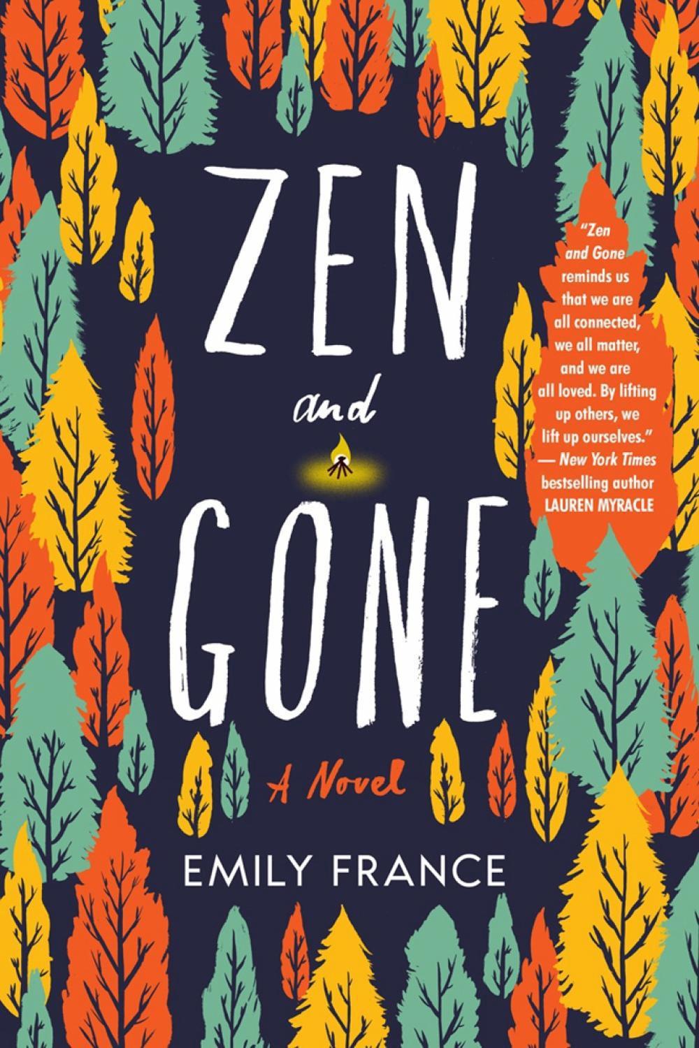 Zen and Gone by Emily France - ISBN: 9781641290319