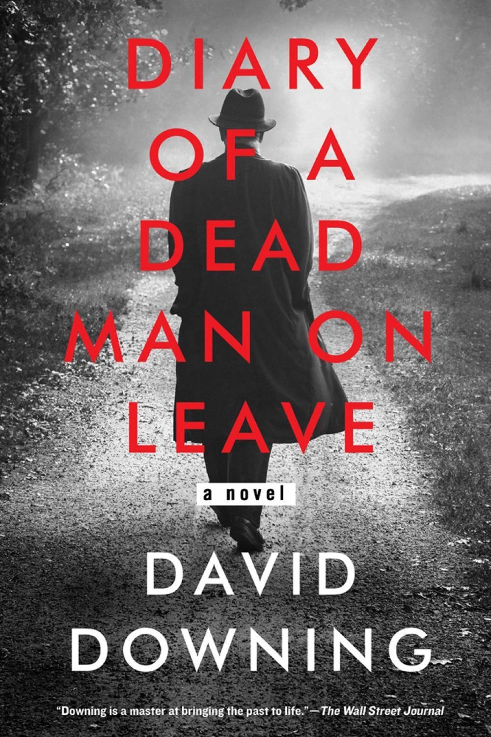 Diary of a Dead Man on Leave by David Downing - ISBN: 9781641291293