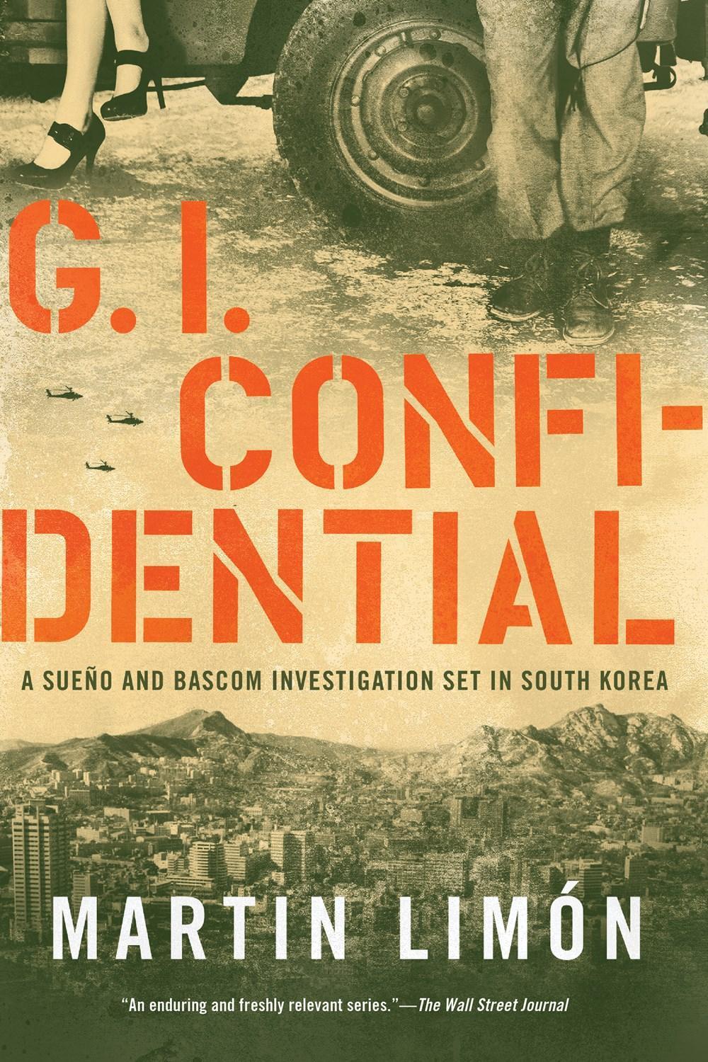 GI Confidential by Martin Limon - ISBN: 9781641292443