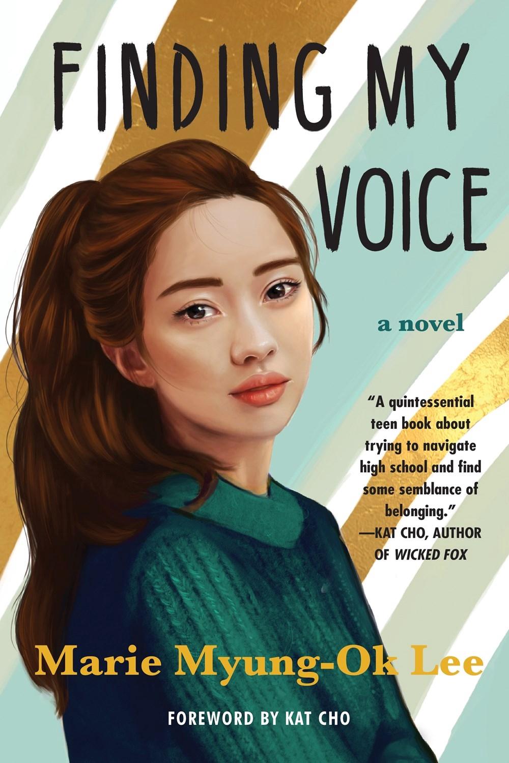 Finding My Voice by Marie Myung-Ok Lee - ISBN: 9781641292900