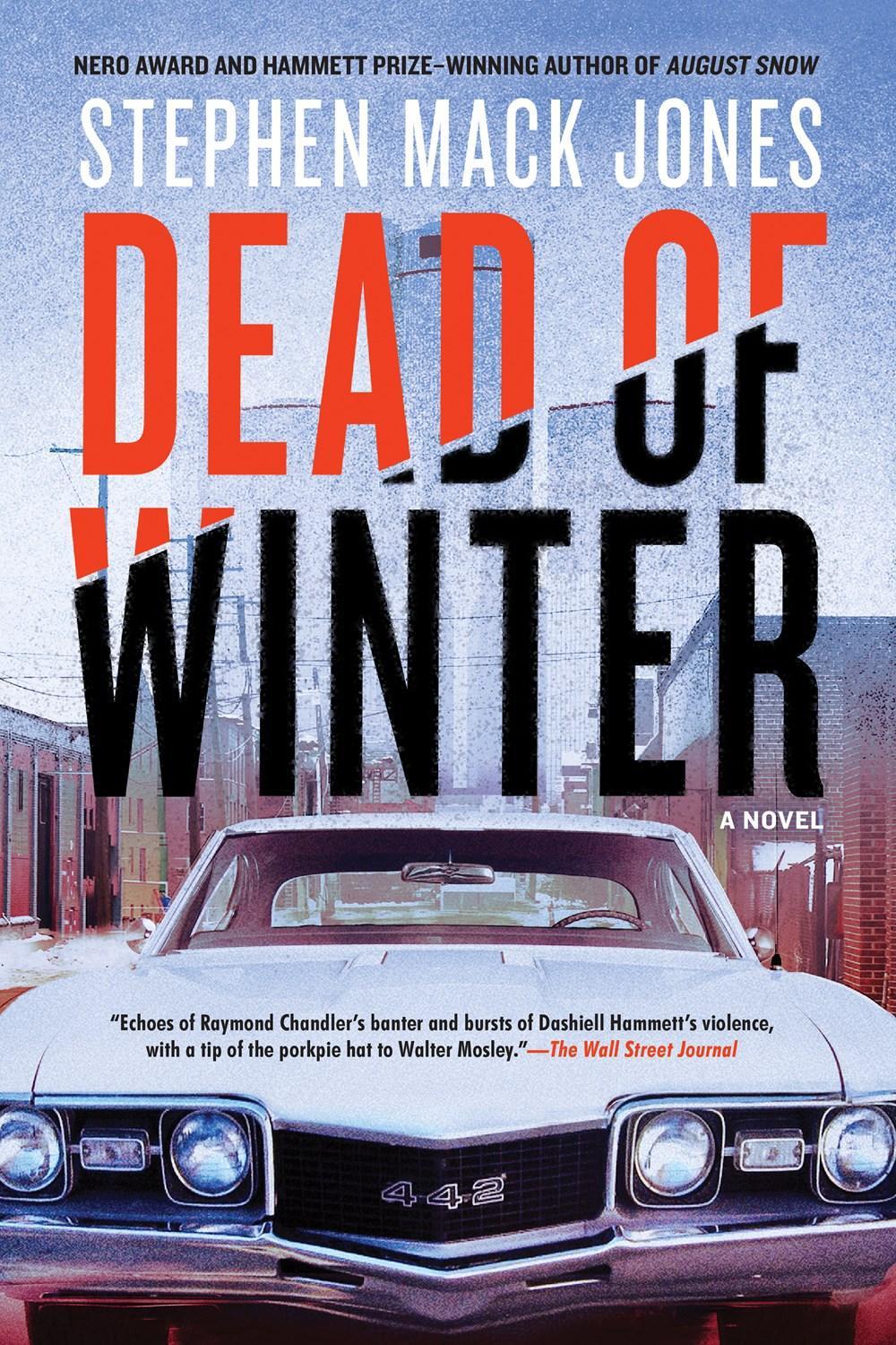 Dead of Winter by Stephen Mack Jones - ISBN: 9781641293488