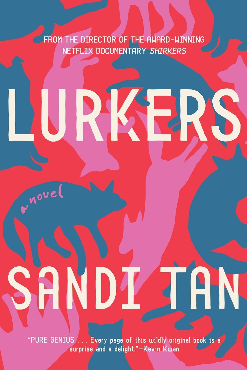 Lurkers by Sandi Tan - ISBN: 9781641293518