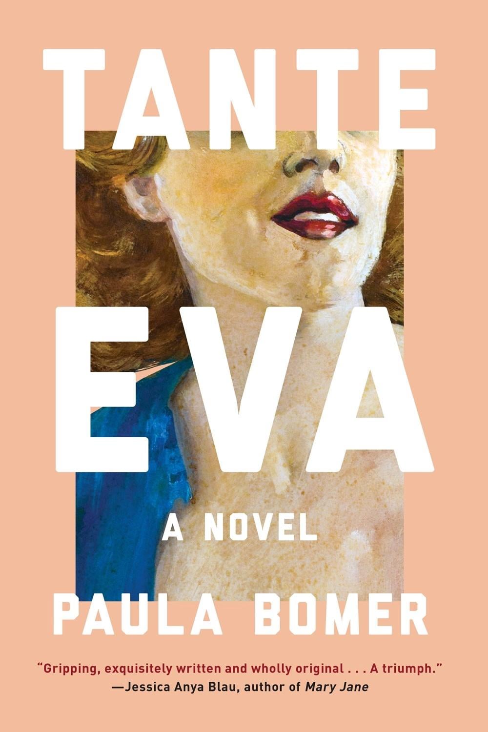 Tante Eva by Paula Bomer - ISBN: 9781641293525