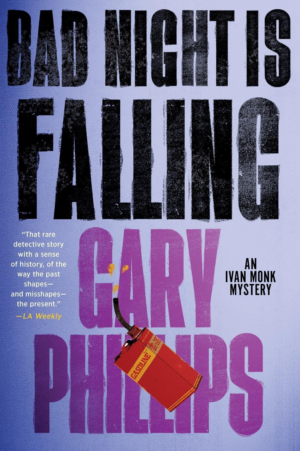 Bad Night Is Falling by Gary Phillips - ISBN: 9781641294430