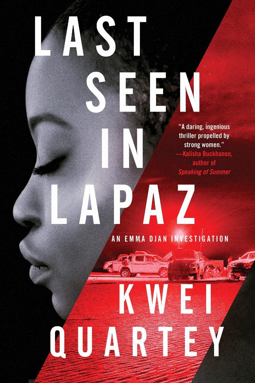 Last Seen in Lapaz by Kwei Quartey - ISBN: 9781641295314