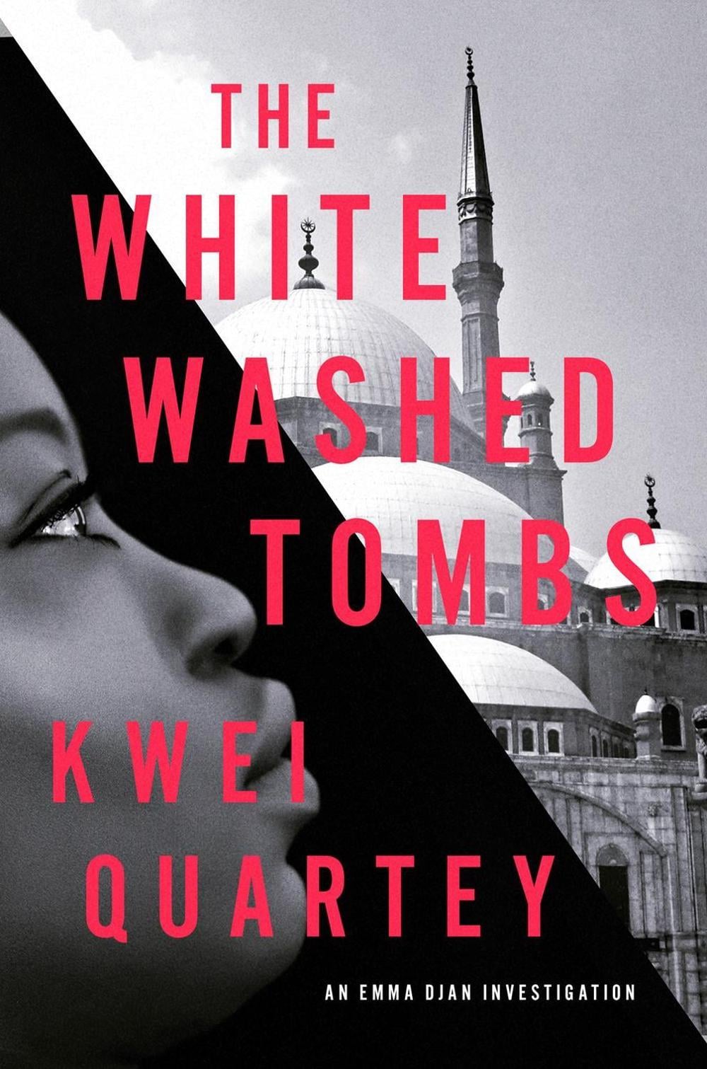The Whitewashed Tombs by Kwei Quartey - ISBN: 9781641295888