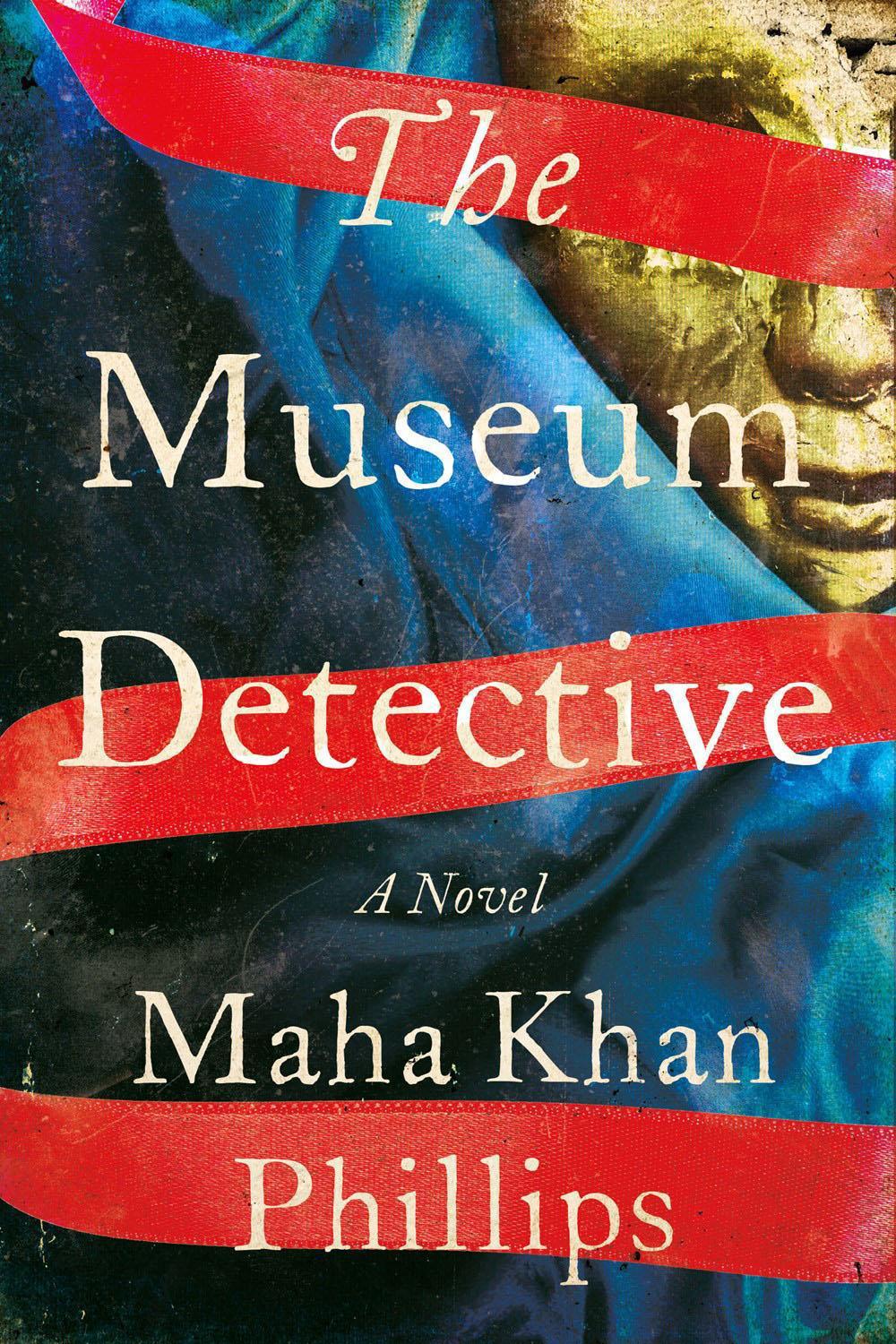 The Museum Detective by Maha Khan Phillips - ISBN: 9781641296564