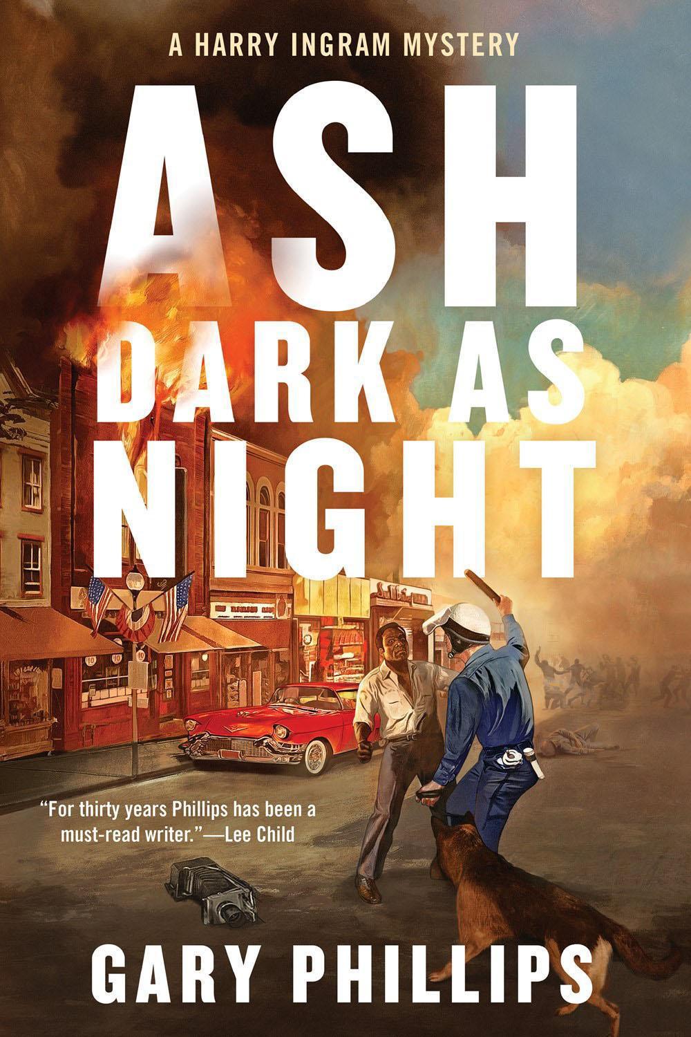 Ash Dark as Night by Gary Phillips - ISBN: 9781641296762