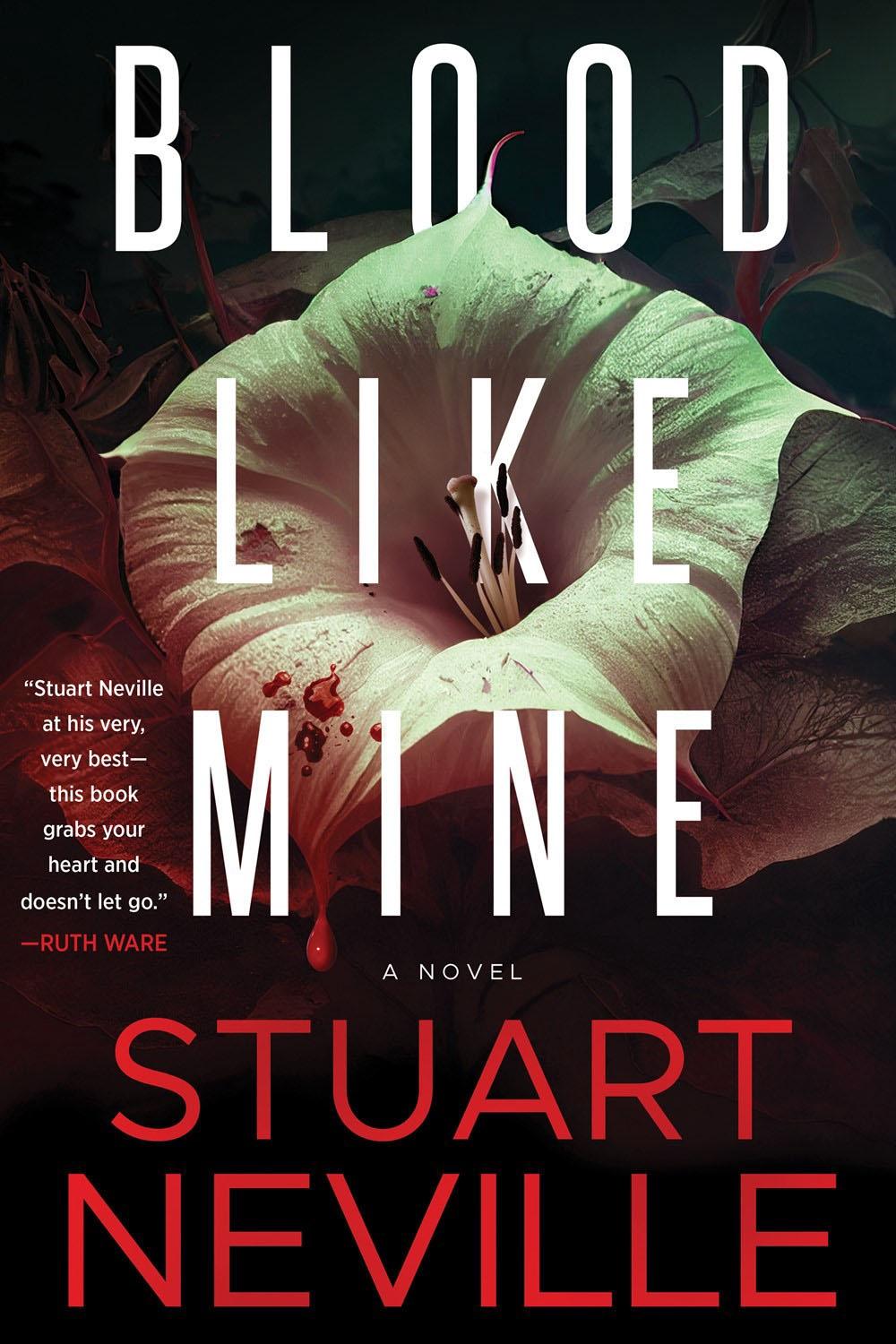 Blood Like Mine by Stuart Neville - ISBN: 9781641297073