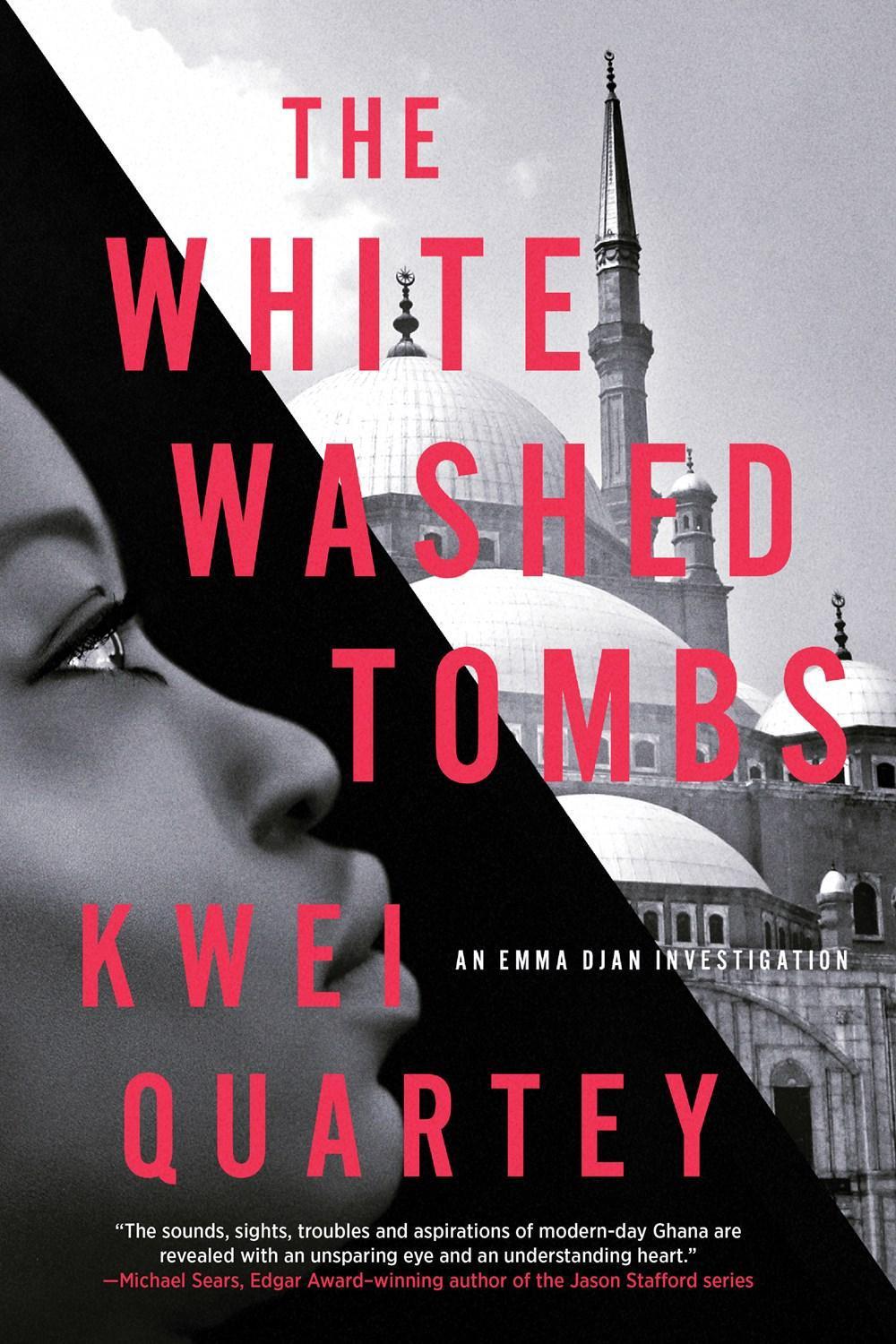 The Whitewashed Tombs by Kwei Quartey - ISBN: 9781641297103