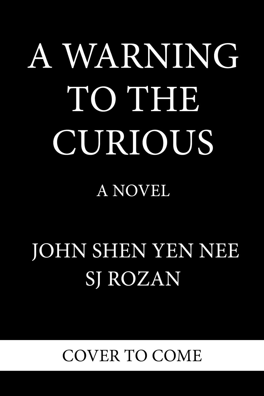 A Warning to the Curious by SJ Rozan - ISBN: 9781641298575