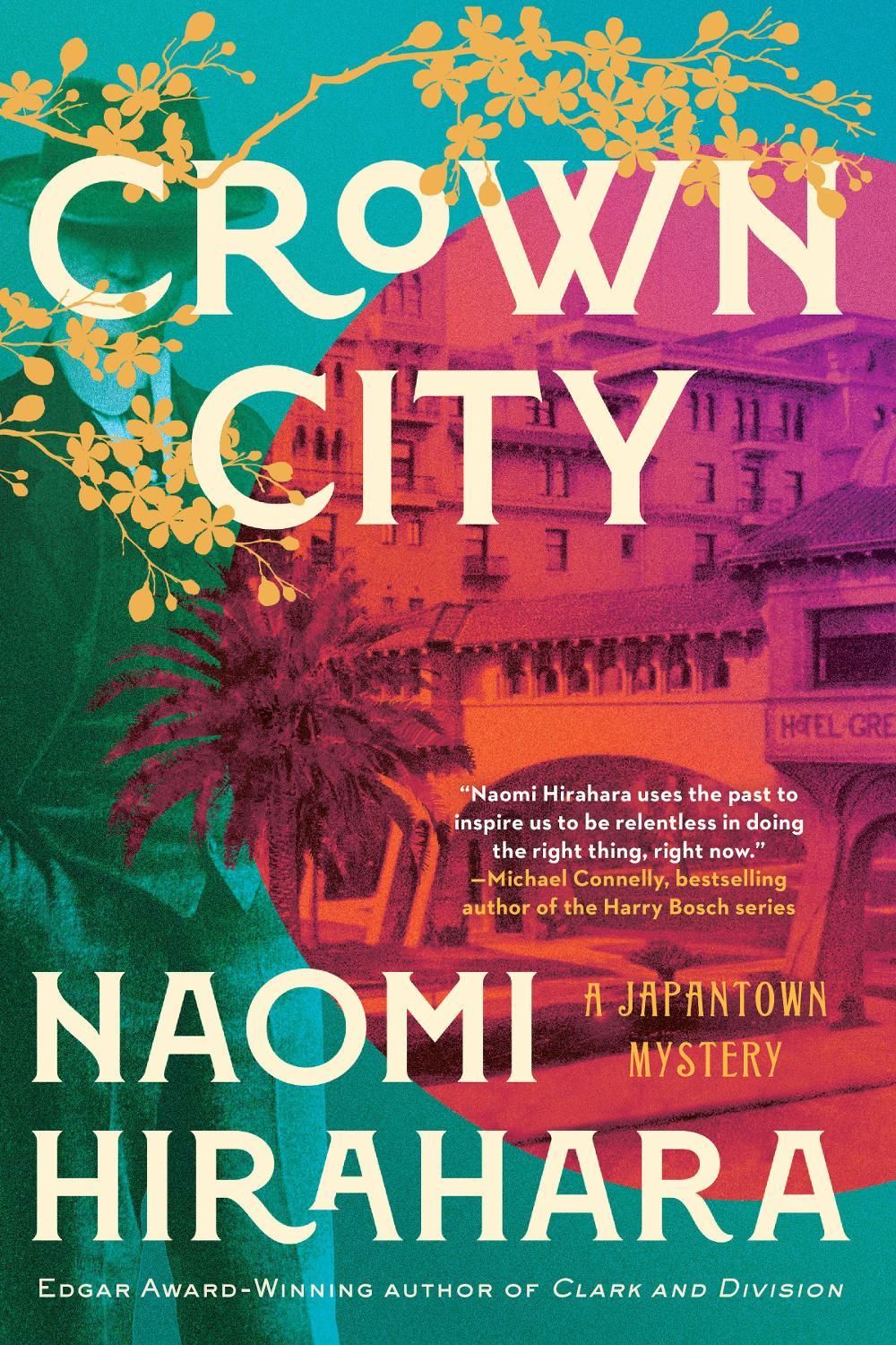 Crown City by Naomi Hirahara - ISBN: 9781641298704