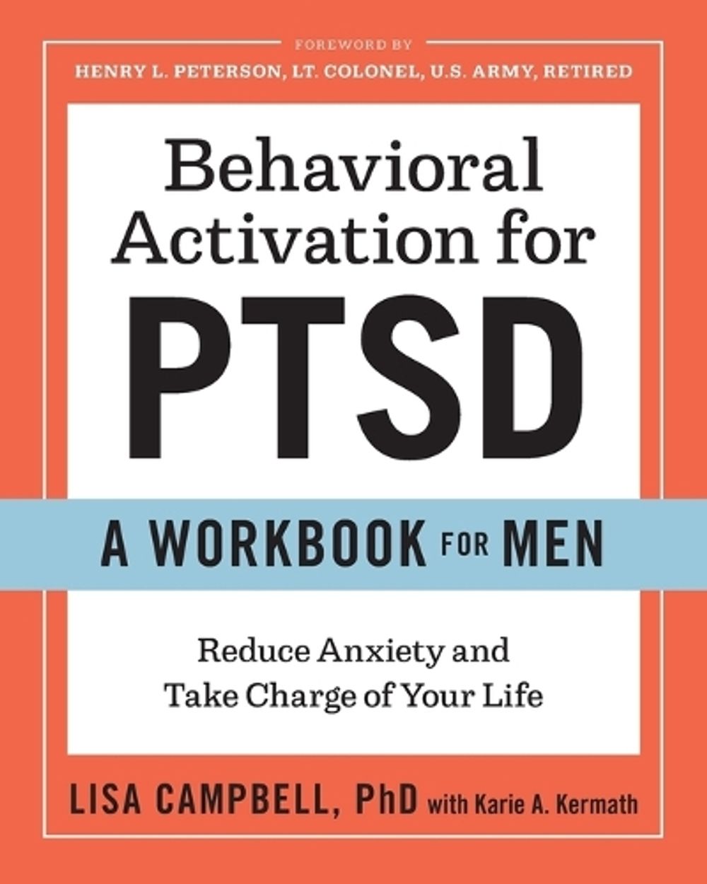 Behavioral Activation for PTSD by Karie A. Kermath - ISBN: 9781641520751