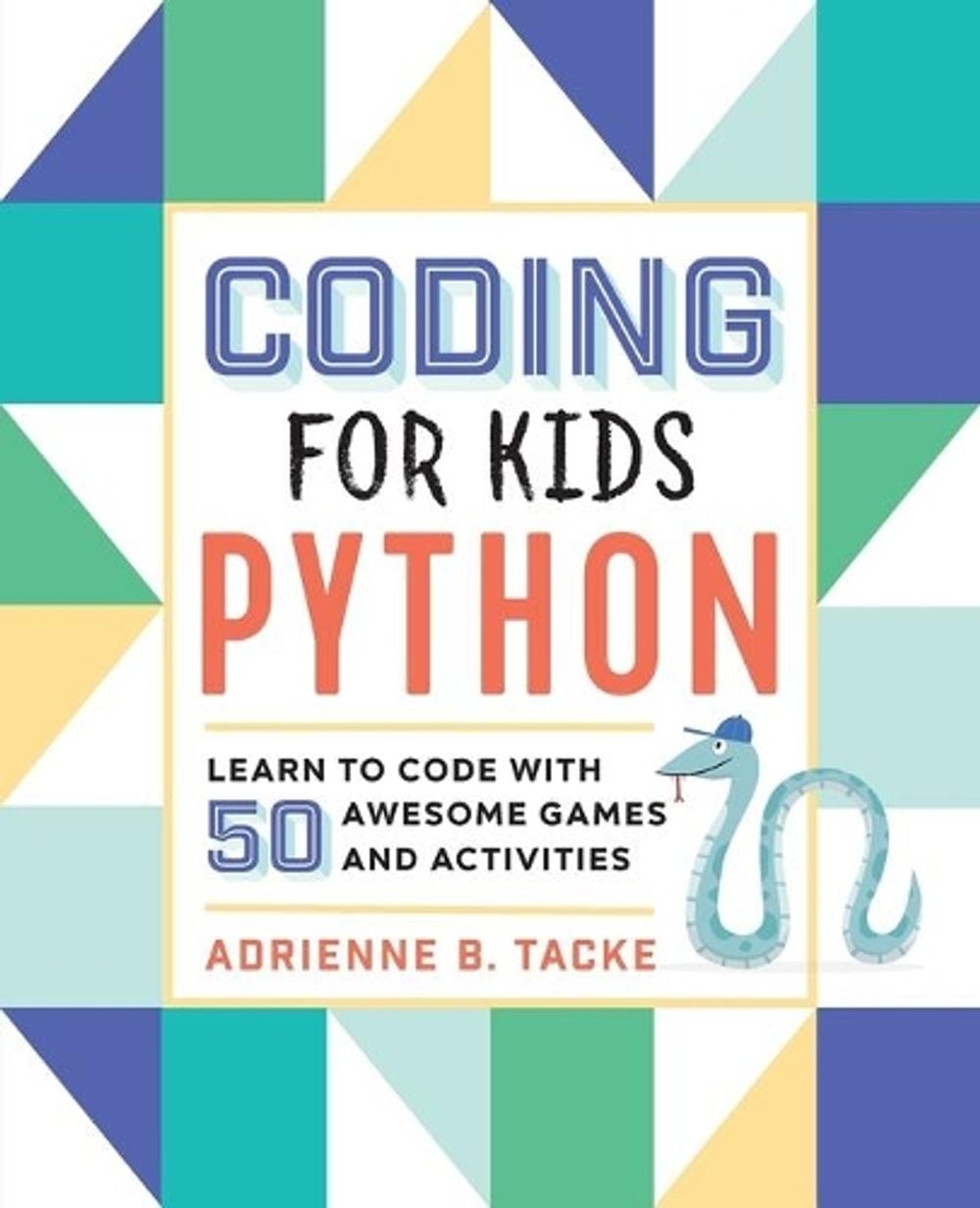 Coding for Kids by Adrienne B. Tacke - ISBN: 9781641521758