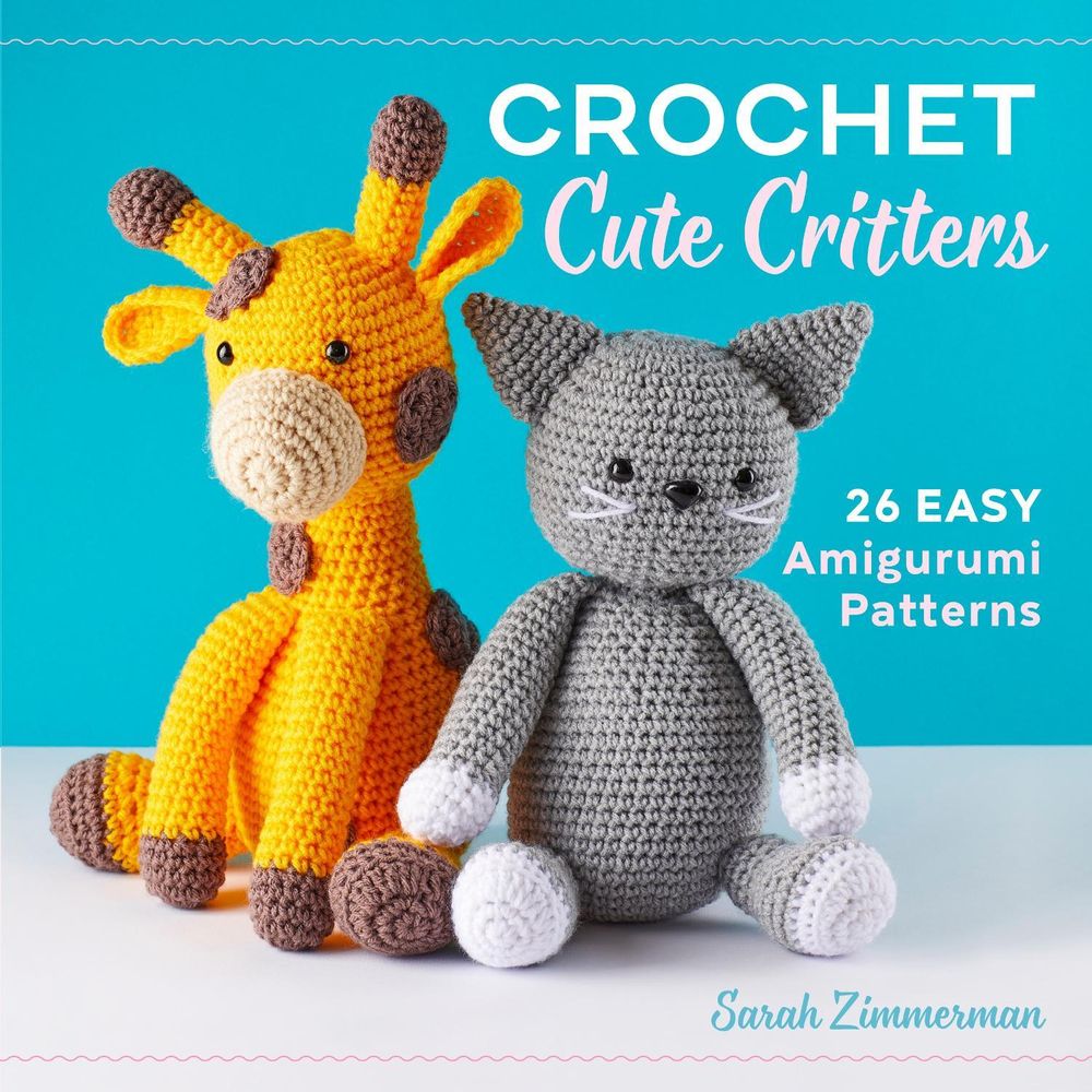Crochet Cute Critters by Sarah Zimmerman - ISBN: 9781641522304