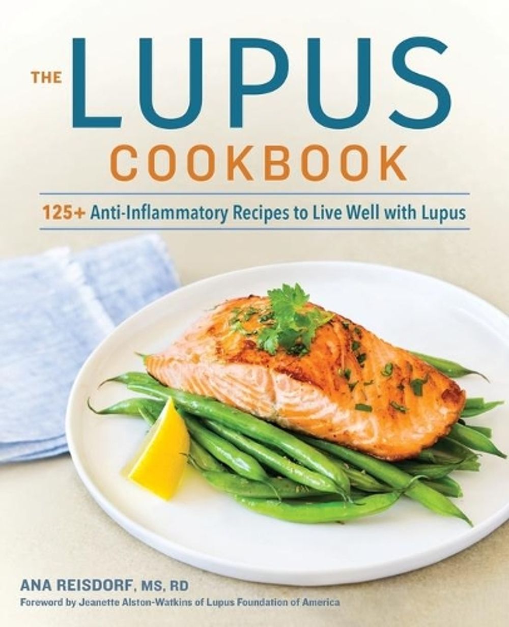 The Lupus Cookbook by Jeanette Alston-Watkins - ISBN: 9781641522434