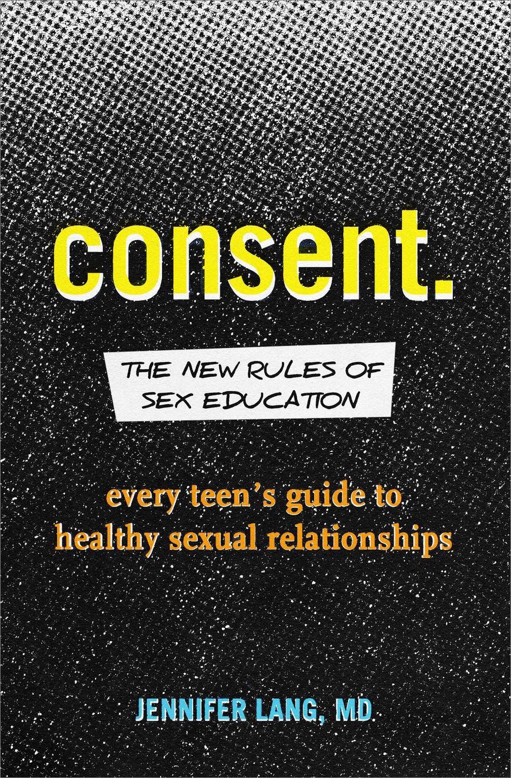 Consent by Jennifer Lang MD - ISBN: 9781641522809