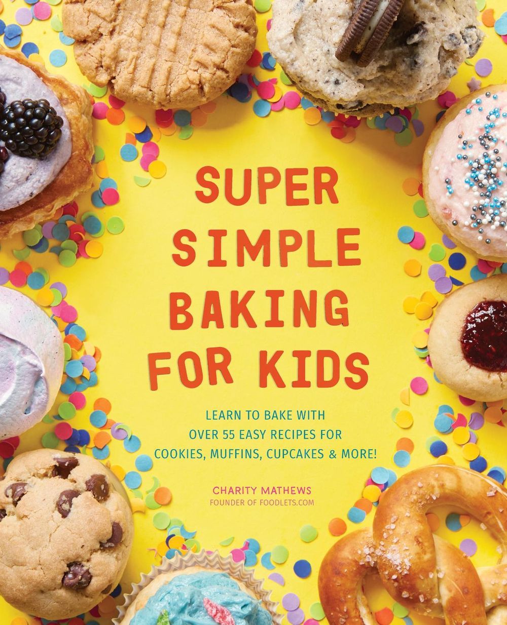 Super Simple Baking for Kids by Charity Mathews - ISBN: 9781641523196