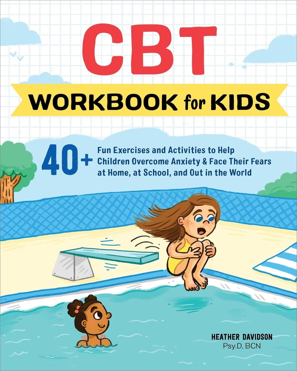 CBT Workbook for Kids by Heather Davidson - ISBN: 9781641523493