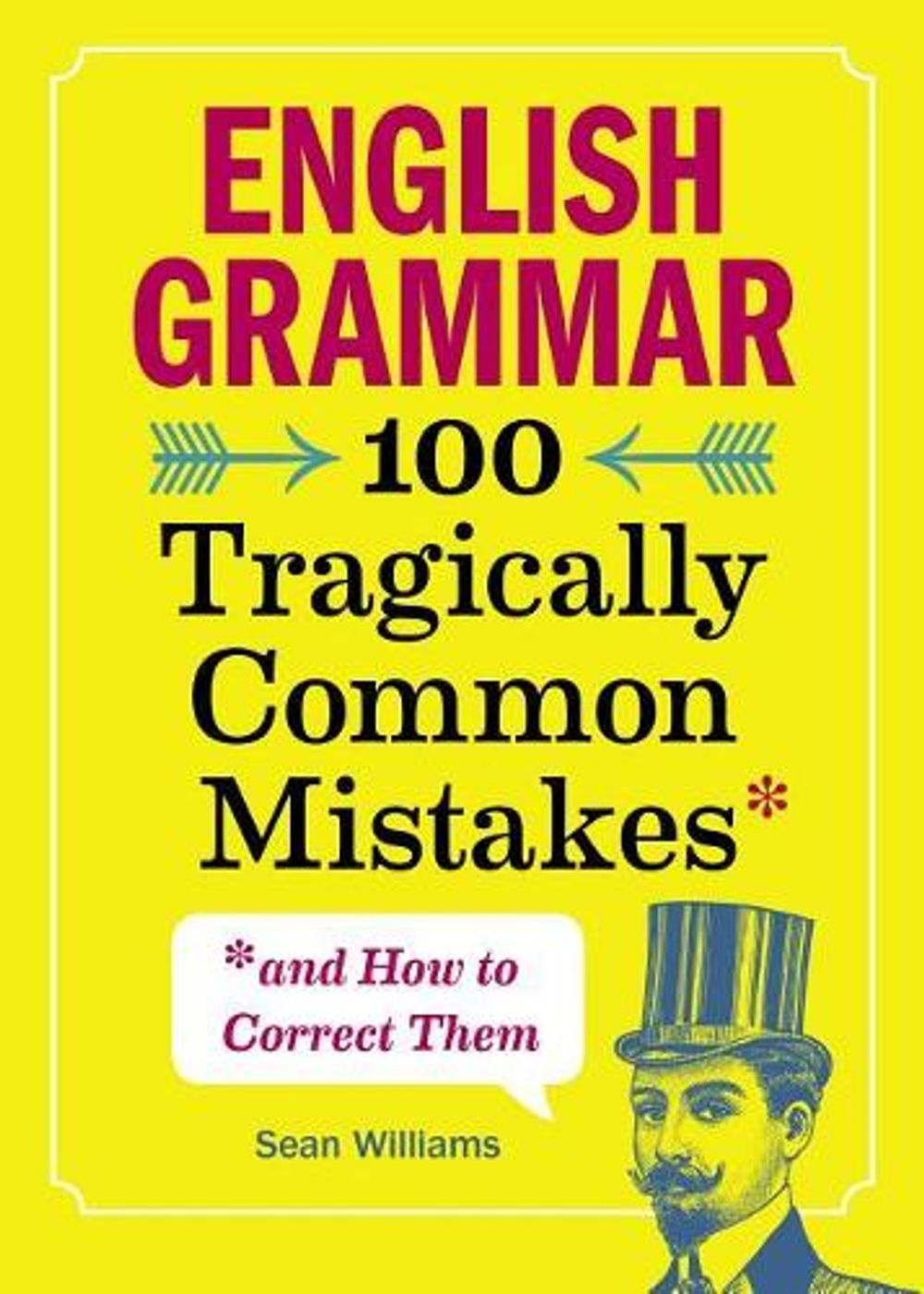 English Grammar by Sean Williams PhD - ISBN: 9781641523738