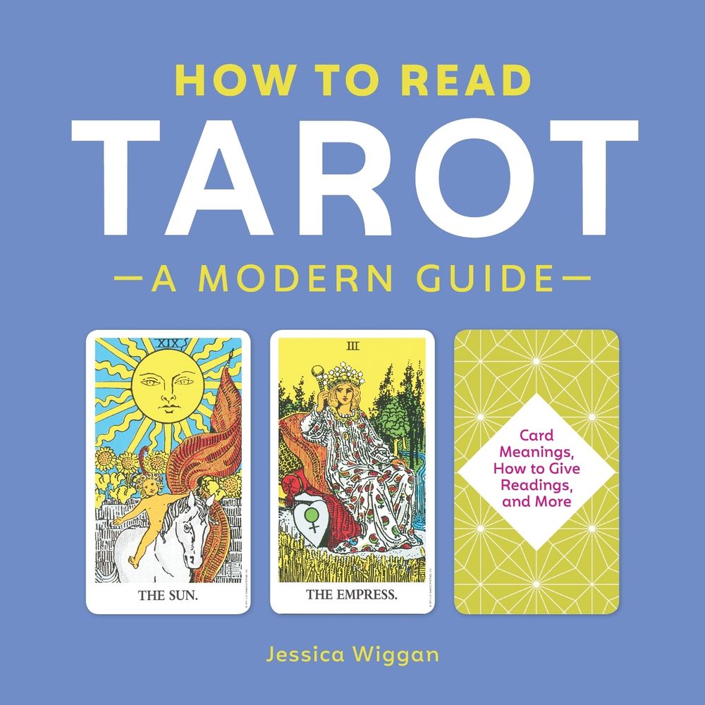 How to Read Tarot by Jessica Wiggan - ISBN: 9781641524391