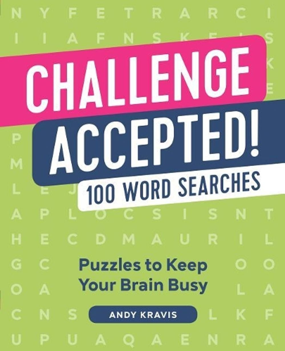 Challenge Accepted! by Andrew Kravis - ISBN: 9781641524582